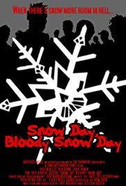 Snow Day, Bloody Snow Day (2005)