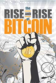 Watch Full Movie :The Rise and Rise of Bitcoin (2014)