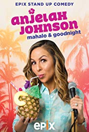 Watch Full Movie :Anjelah Johnson: Mahalo &amp; Good Night (2017)