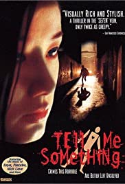 Watch Full Movie :Tell Me Something (1999)
