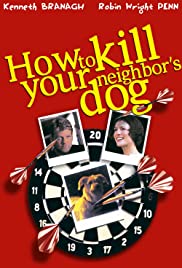 Watch Full Movie :How to Kill Your Neighbors Dog (2000)