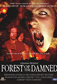 Watch Full Movie :Forest of the Damned (2005)