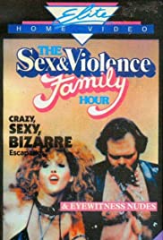 Watch Full Movie :The Sex and Violence Family Hour (1983)