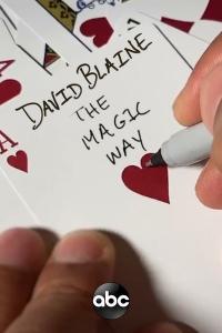 Watch Full Movie :David Blaine: The Magic Way 