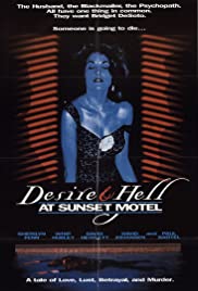 Watch Full Movie :Desire and Hell at Sunset Motel (1991)