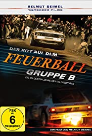 Watch Full Movie :Gruppe B  Der Ritt auf dem Feuerball (2016)