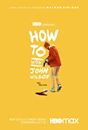 Watch Full Movie :How to with John Wilson (2020 )