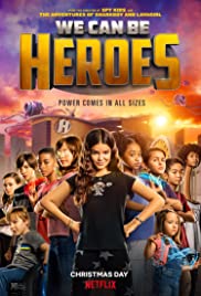 Watch Full Movie :We Can Be Heroes (2020)