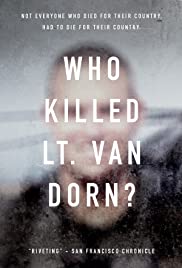 Who Killed Lt. Van Dorn? (2018)