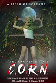 Watch Full Movie :C.O.R.N. (2021)