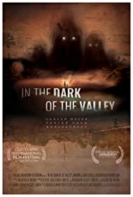Watch Full Movie :In the Dark of the Valley (2021)