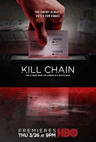 Watch Full Movie :Kill Chain: The Cyber War on Americas Elections (2020)