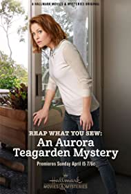Watch Full Movie :Reap What You Sew An Aurora Teagarden Mystery (2018)