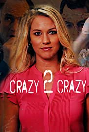 Watch Full Movie :Crazy 2 Crazy (2021)