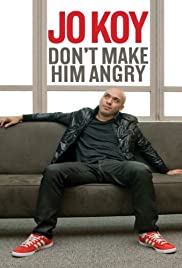 Jo Koy: Dont Make Him Angry (2009)