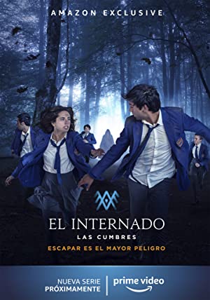 Watch Full Movie :El Internado Las Cumbres (2021)