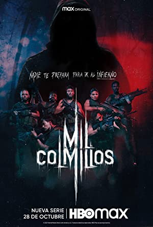 Watch Full Movie :Mil Colmillos (2021–)