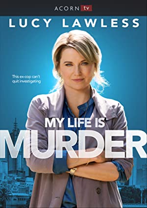Watch Full Movie :My Life Is Murder (2019)
