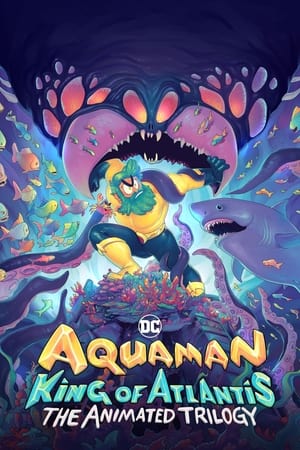 Watch Full Movie :Aquaman King of Atlantis (2021)