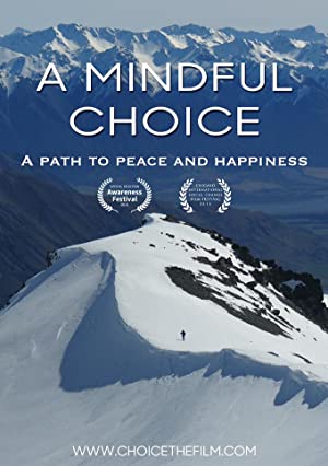 Watch Full Movie :A Mindful Choice (2016)