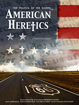 Watch Full Movie :American Heretics: The Politics of the Gospel (2019)