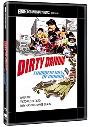 Watch Full Movie :Dirty Driving: Thundercars of Indiana (2008)