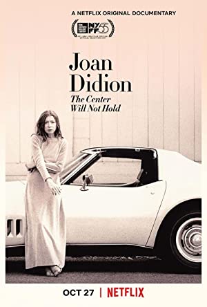 Joan Didion The Center Will Not Hold (2017)