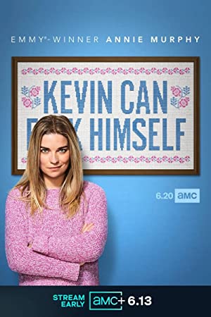 Watch Full Movie :Kevin Can F**k Himself (2021 )