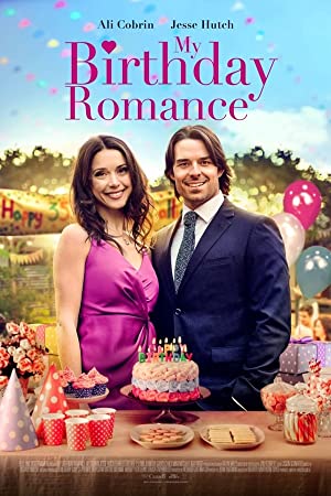 Watch Full Movie :My Birthday Romance (2020)