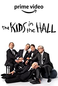 Watch Full Movie :The Kids in the Hall (2022-)