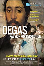 Watch Full Movie :Exhibition on Screen Degas Passion For Perfection (2018)