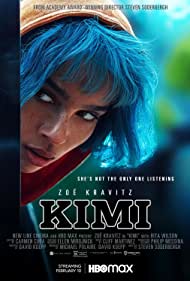 Watch Full Movie :Kimi (2022)