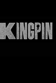 Watch Full Movie :Kingpin (2018-)