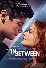 Watch Full Movie :The In Between (2022)