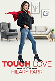 Watch Full Movie :Tough Love with Hilary Farr (2021-)