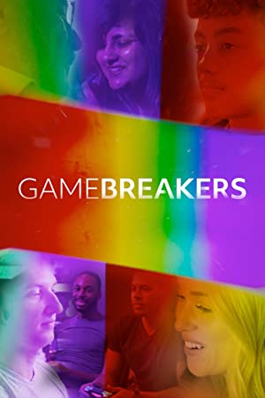 Watch Full Movie :Gamebreakers (2021-)