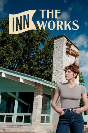 Watch Full Movie :Inn the Works (2021-)