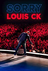 Louis C.K Sorry (2021)