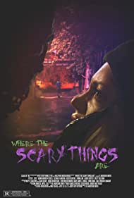 Watch Full Movie :Where the Scary Things Are (2022)