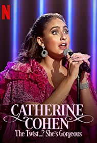 Watch Full Movie :Catherine Cohen: The Twist...? Shes Gorgeous (2022)