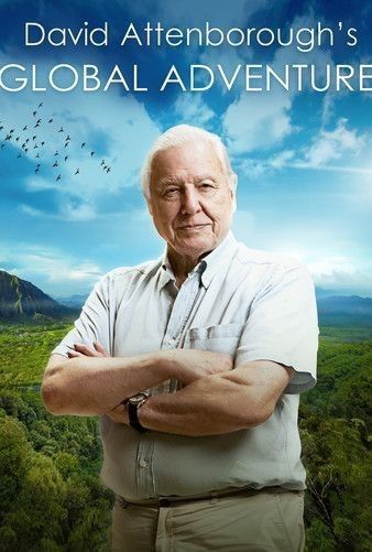 Watch Full Movie :David Attenboroughs Global Adventures (2021)