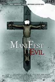Watch Full Movie :Manifest Evil (2022)