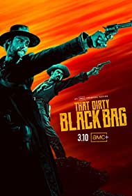 Watch Full Movie :That Dirty Black Bag (2022-)