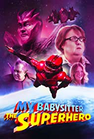 Watch Full Movie :My Babysitter the Super Hero (2022)