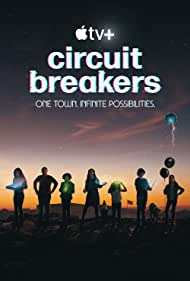 Watch Full Movie :Circuit Breakers (2022-)