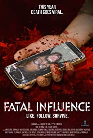 Watch Full Movie :Fatal Influence Like Follow Survive  (2022)