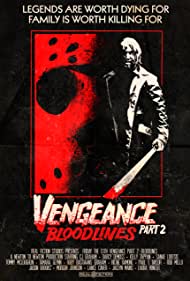 Watch Full Movie :Friday the 13th Vengeance 2 Bloodlines (2022)