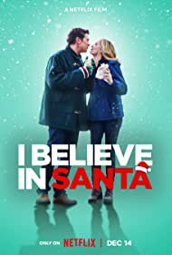 Watch Full Movie :I Believe in Santa (2022)