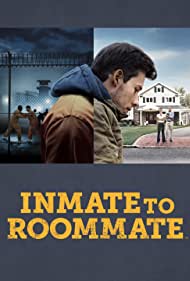 Watch Full Movie :Inmate to Roommate (2022-)