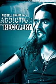 Russell Brand from Addiction to Recovery (2012)